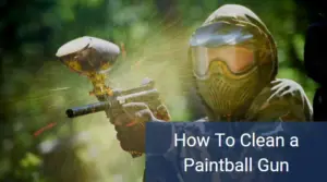 how to clean a paintball gun